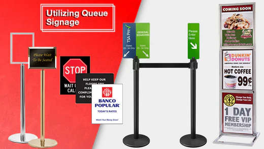 Utilizing queue signage banner